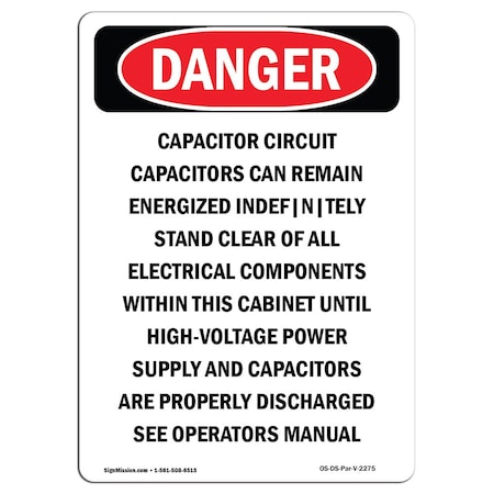 Safety Sign, OSHA Danger, 18" Height, Aluminum, Capacitor Circuit Capacitors Can, Portrait